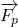 \overrightarrow{F_p}