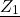 \[\underline{Z_1}\]